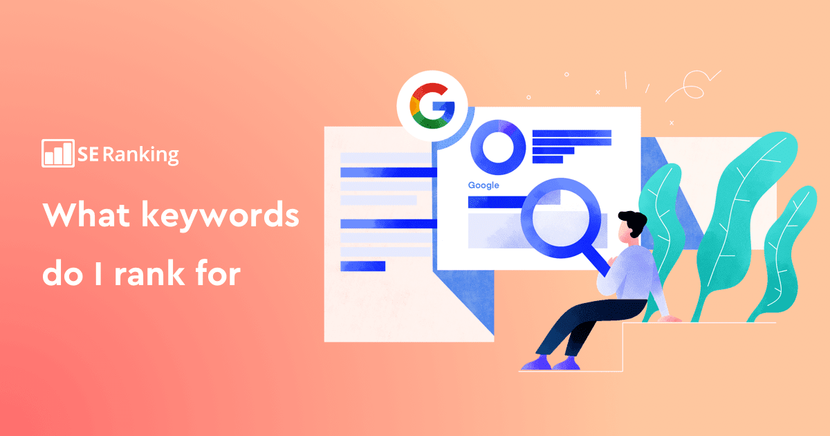 How to Find Out What Keywords My Site Ranks For