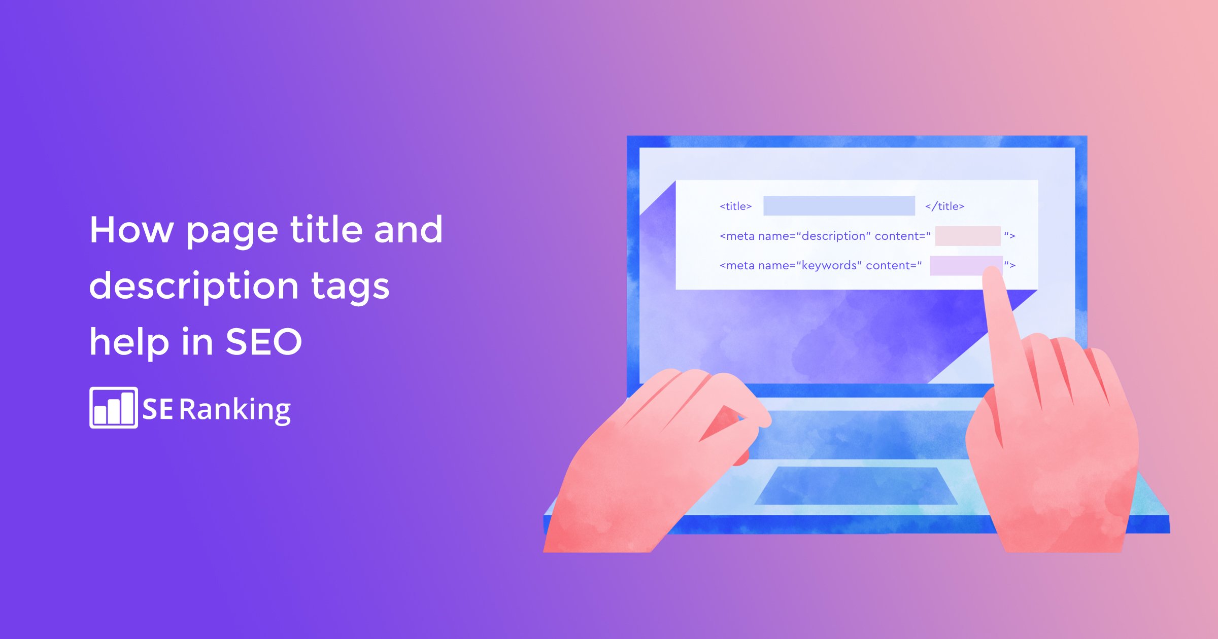How page title and description tags help in SEO