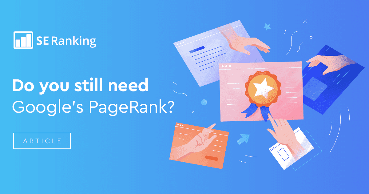 Google PageRank algorithm and website authority assessment