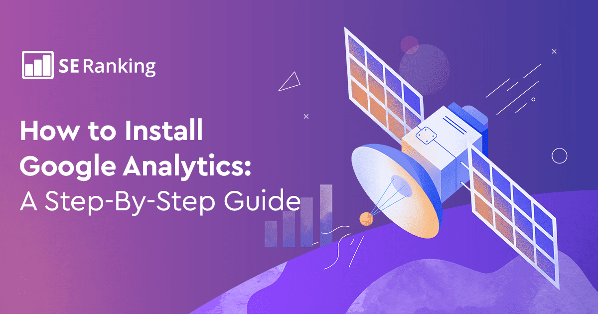 How to Set Up Google Analytics 4: Complete Tutorial