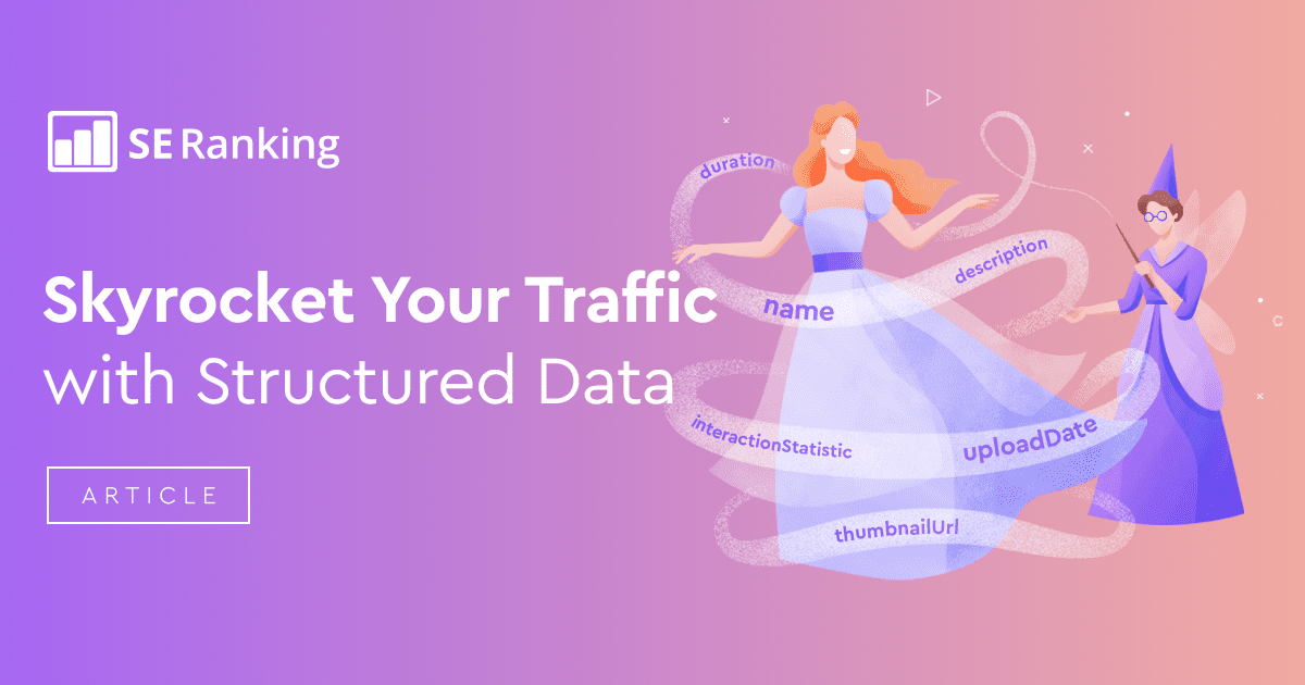 Skyrocket Your Traffic with Structured Data