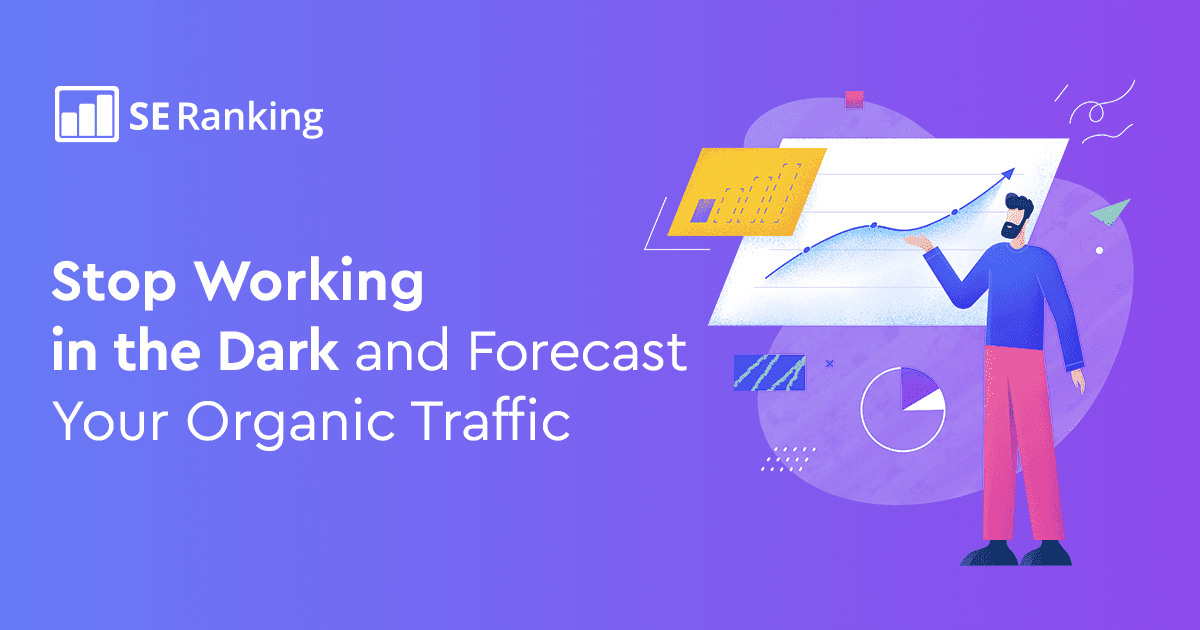 Analyzing Traffic Forecast Data with SE Ranking