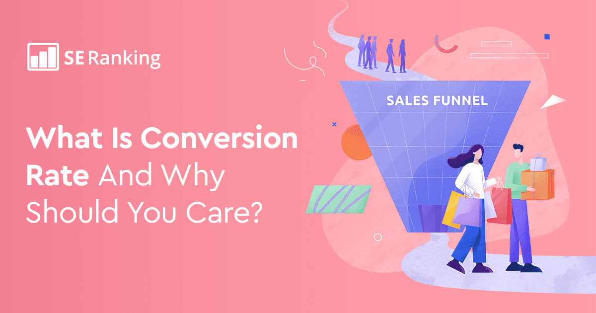 What Is Conversion Rate And How It Is Measured