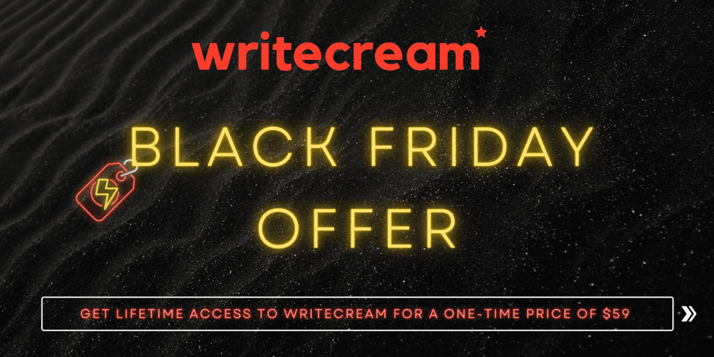 Black Friday offer from Writecream