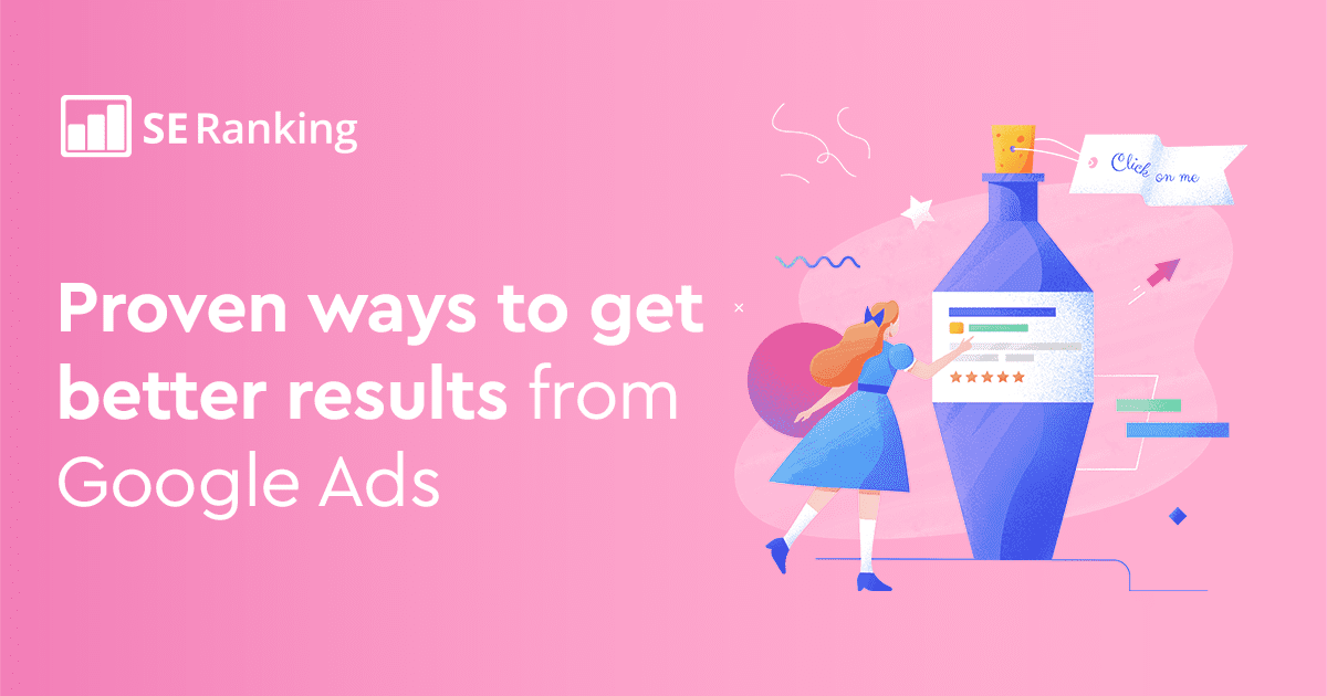Getting better results from Google Ads