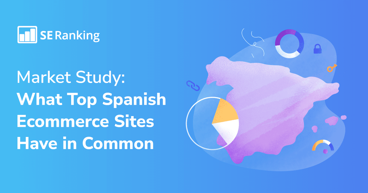 Top Spanish eCommerce Websites Market Study