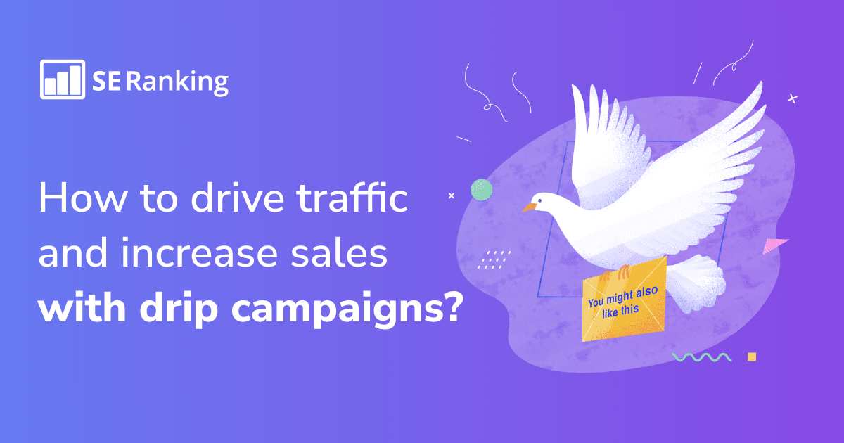 How to set effective drip campaigns