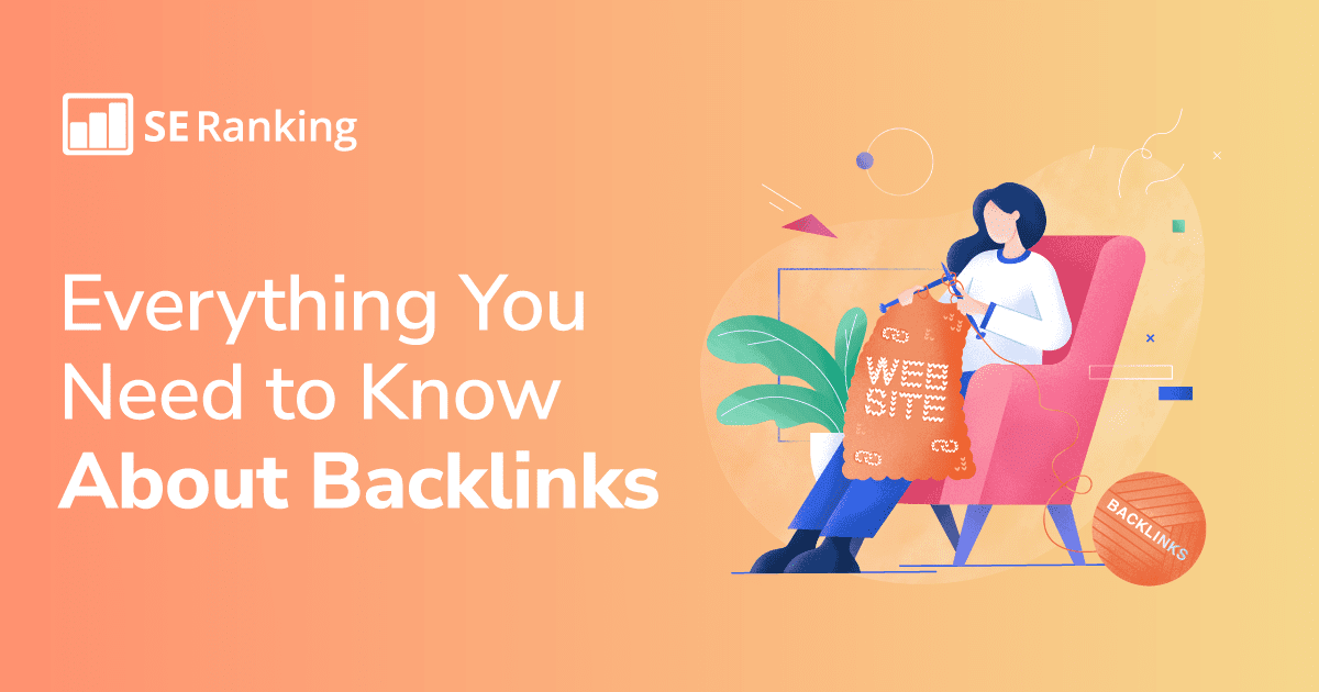 The Ultimate Guide to Backlinks