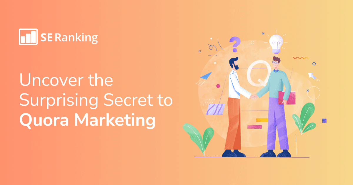 Uncover the Surprising Secret to Quora Marketing