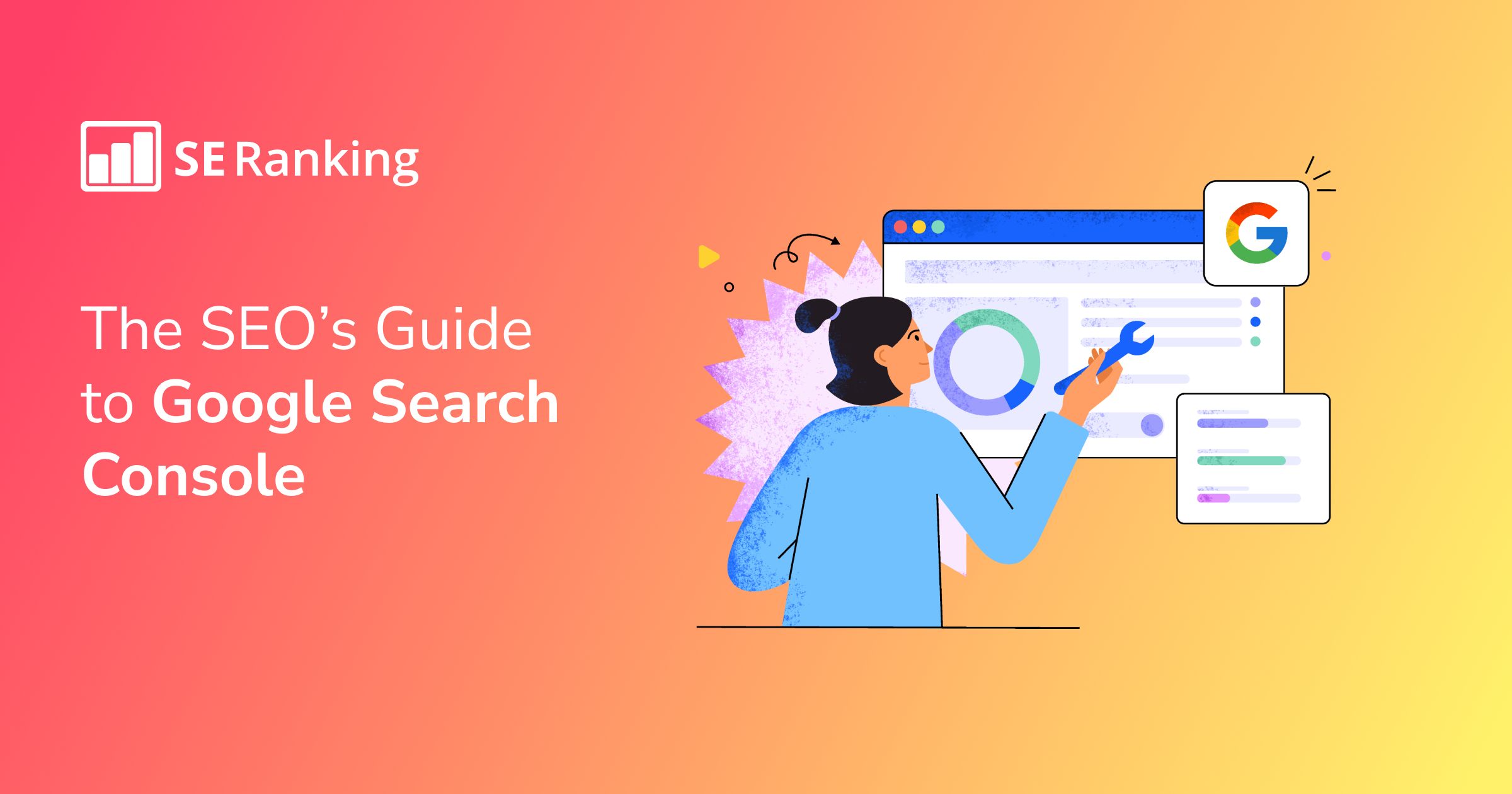 How to Use Google Search Console: An In-Depth Guide [2024]