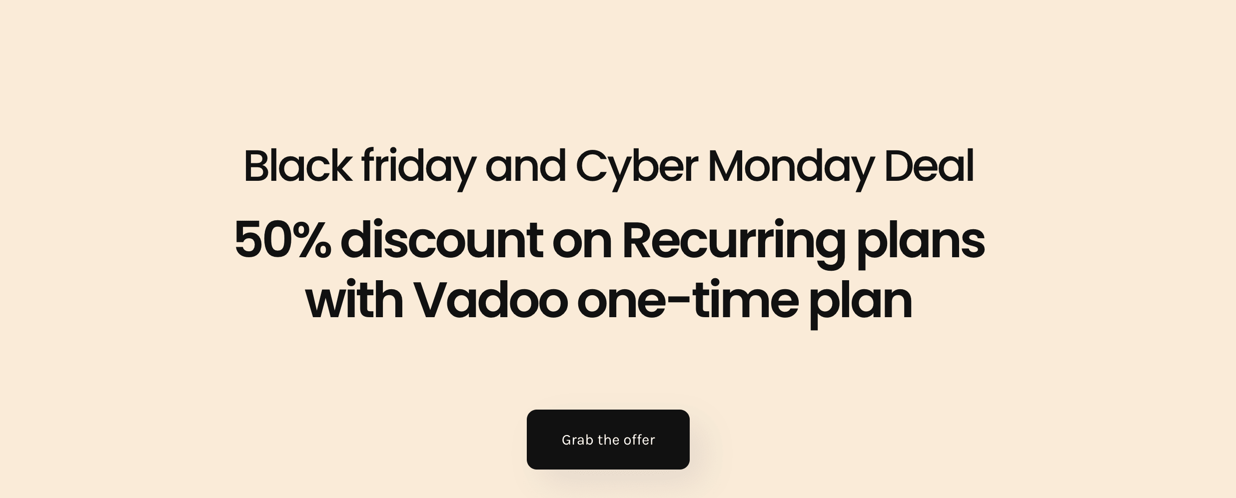Black Friday offer from Vadoo