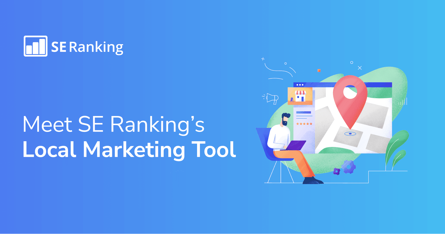 Introducing SE Ranking’s Local Marketing Tool