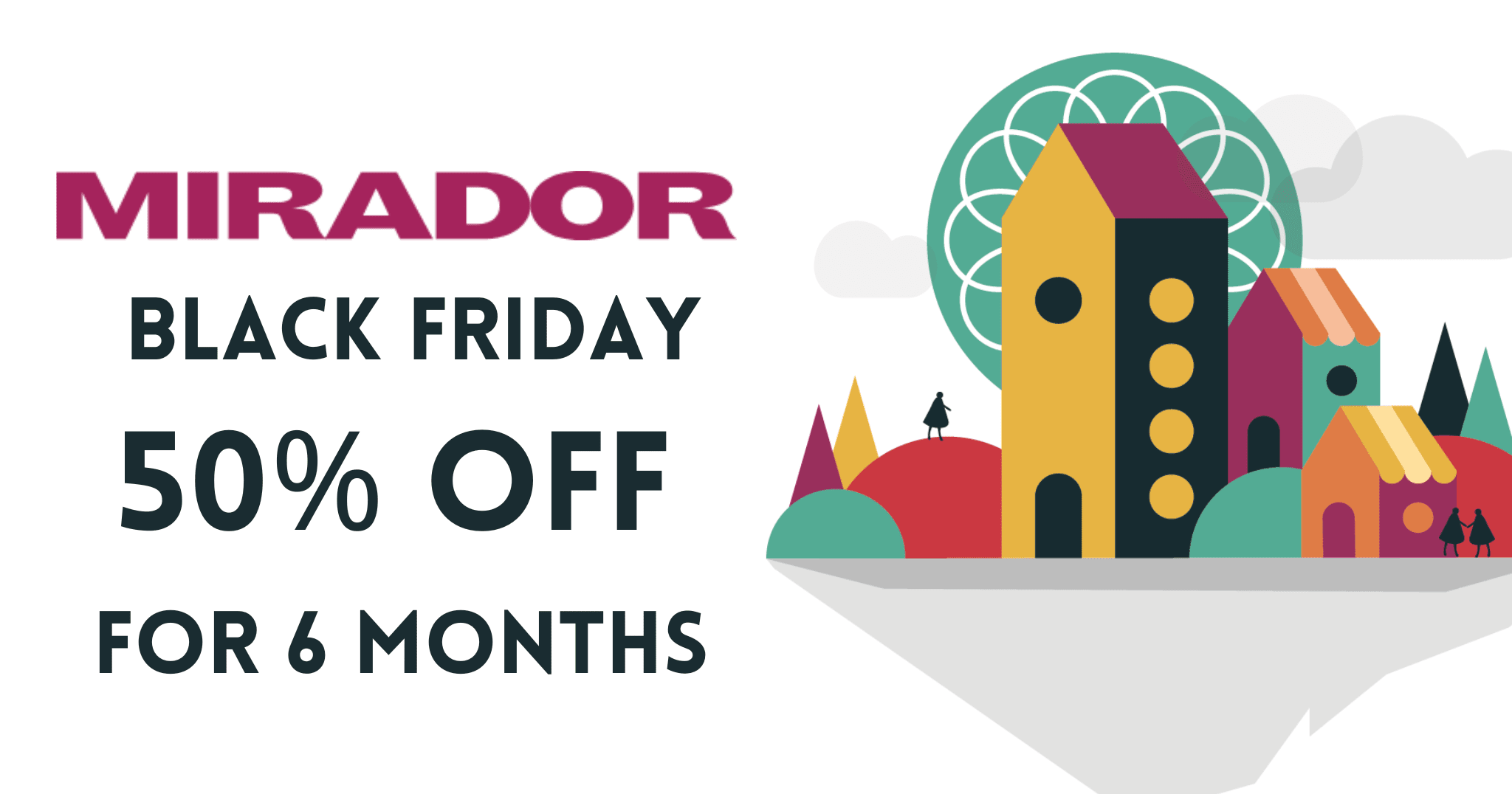 Mirador black friday deal 2023