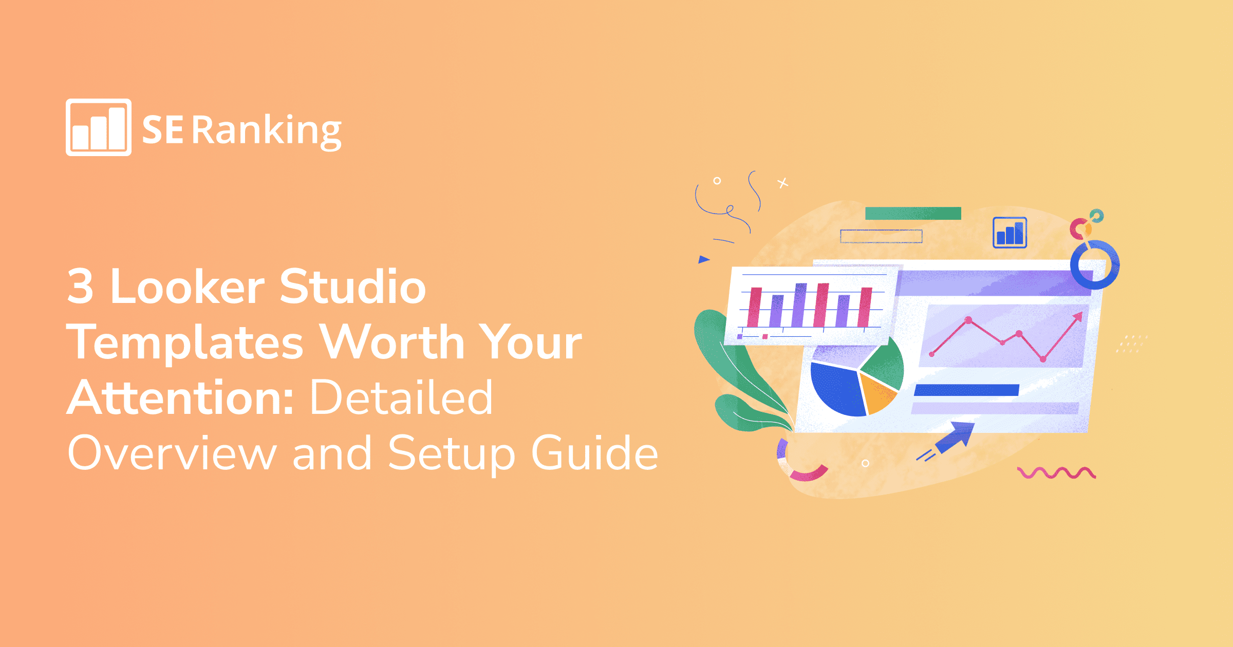 3 Google Looker Studio Templates for SEO with a Setup Guide