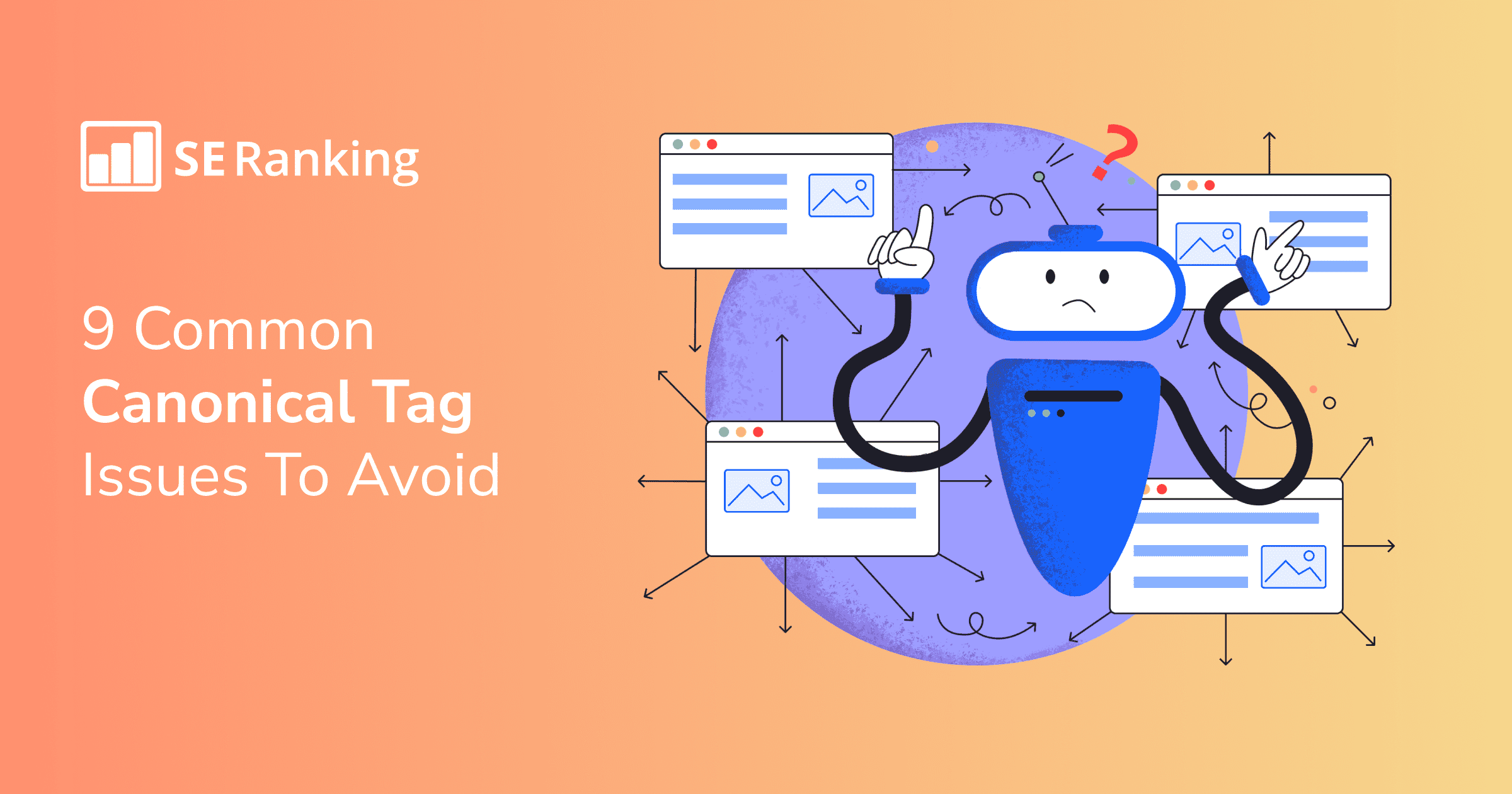 Common Canonical Tag Issues and How to Fix Them