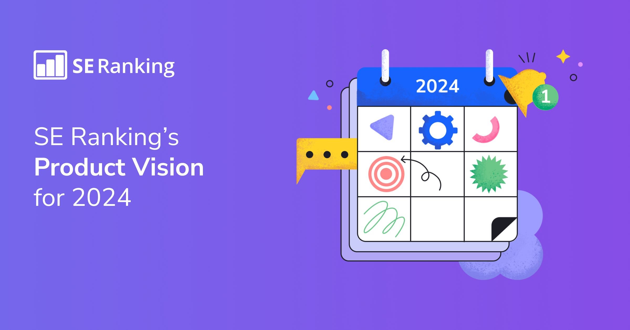 SE Ranking’s Product Vision for 2024