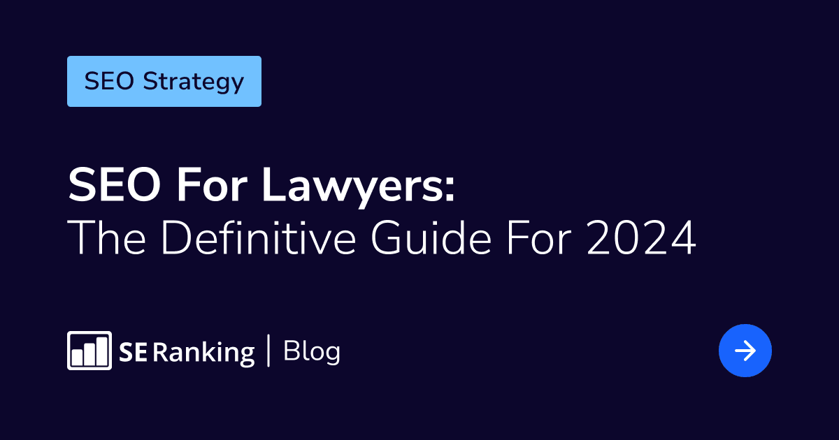SEO for Lawyers: The Definitive 5-Step Guide to Law Firm SEO