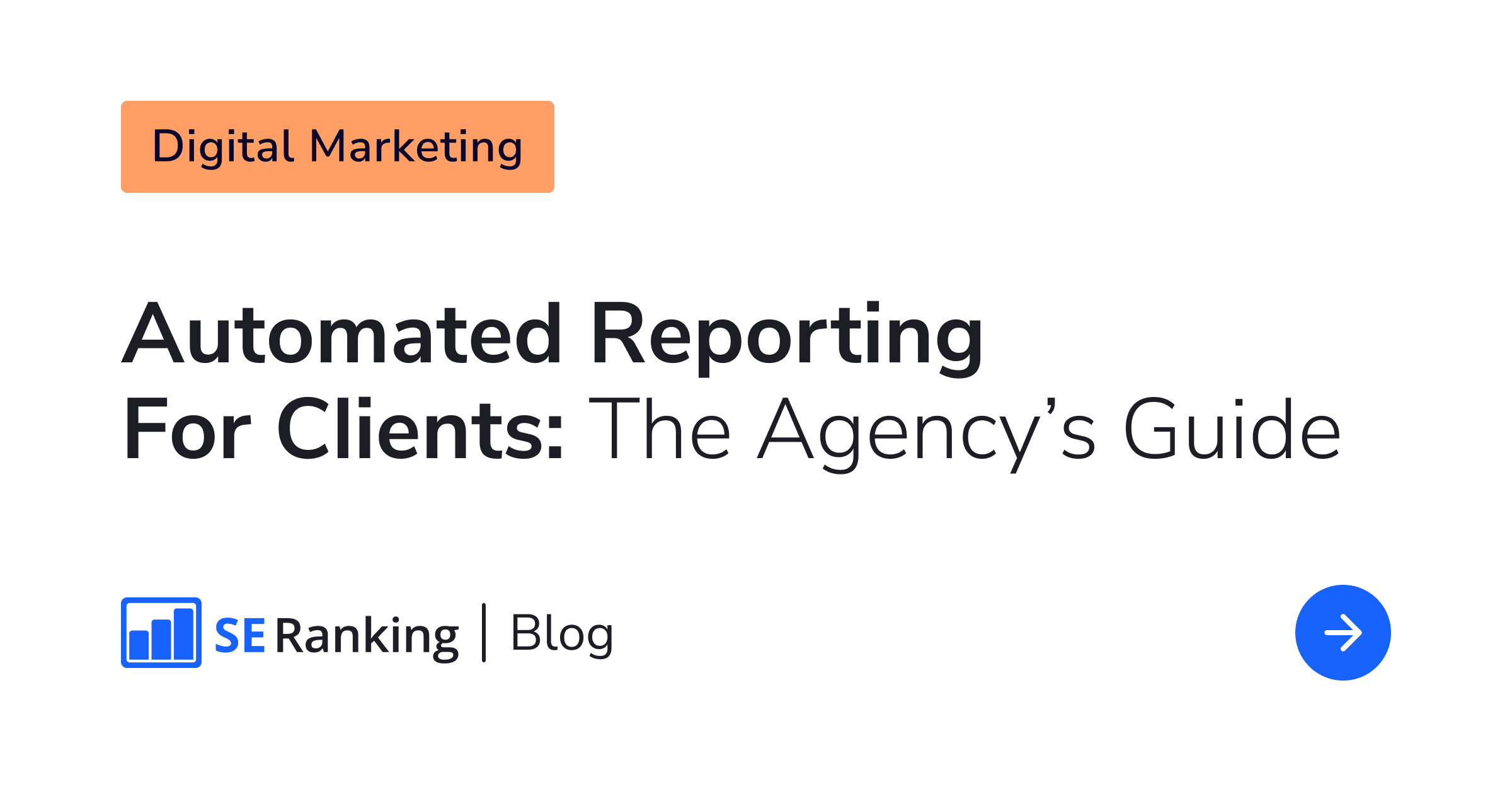 Automated Client Reporting: How to Get it Right