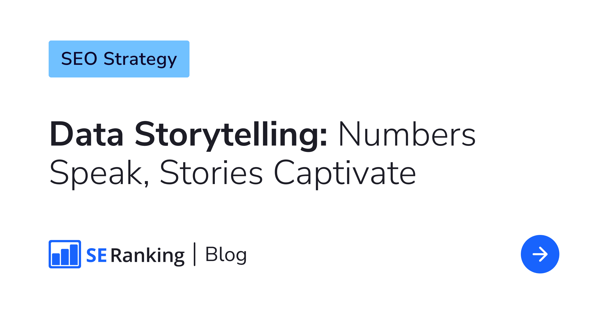 Data Storytelling: Numbers Speak, Stories Captivate