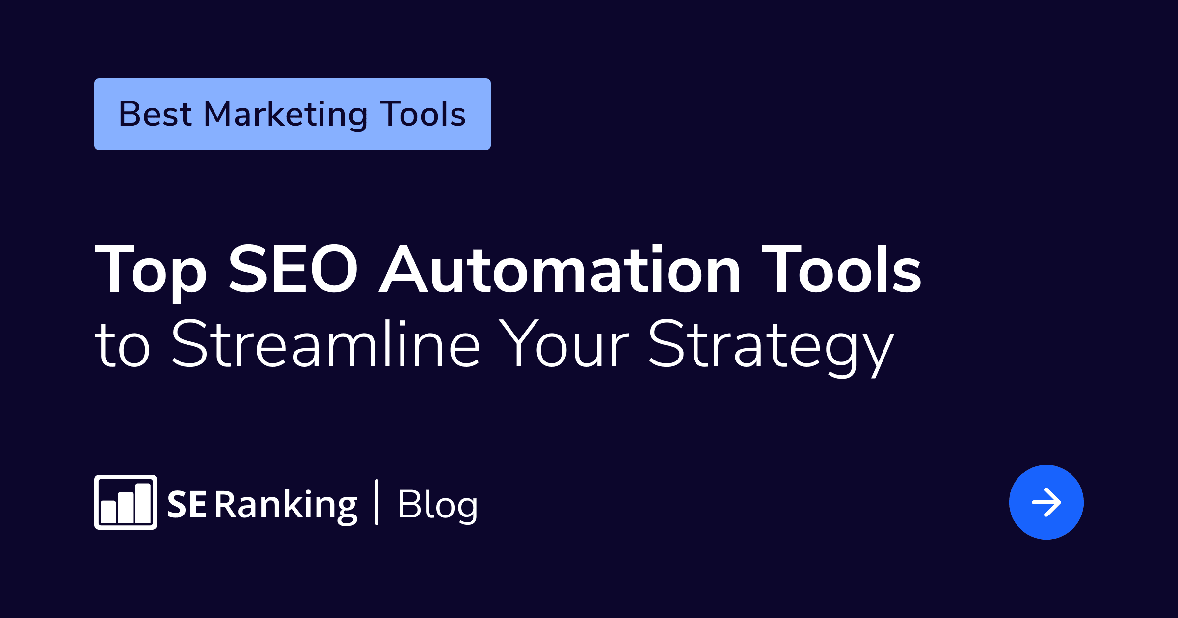 SEO on Autopilot: Must-Have Automation Tools