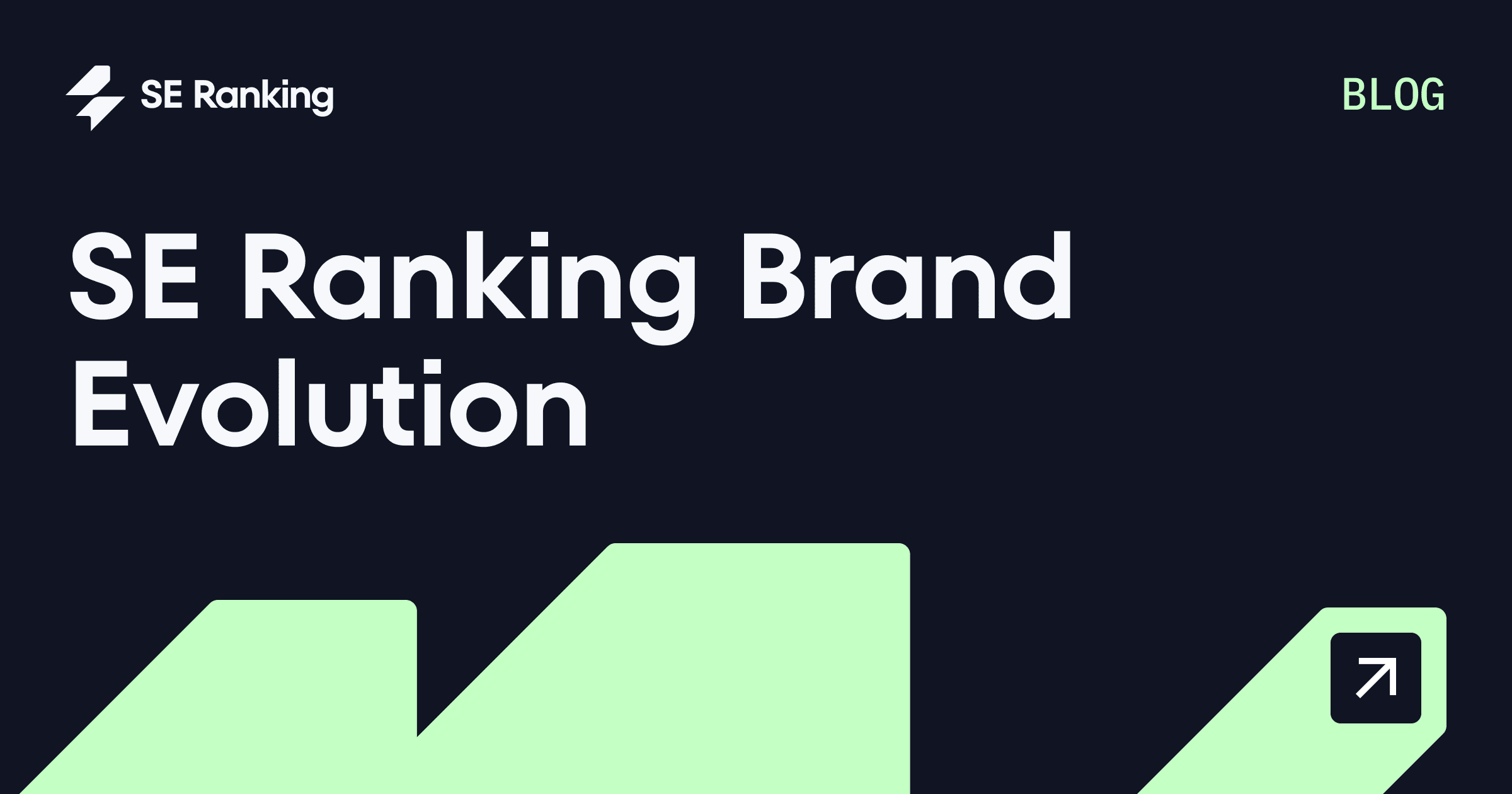 SE Ranking Brand Evolution: How We Changed