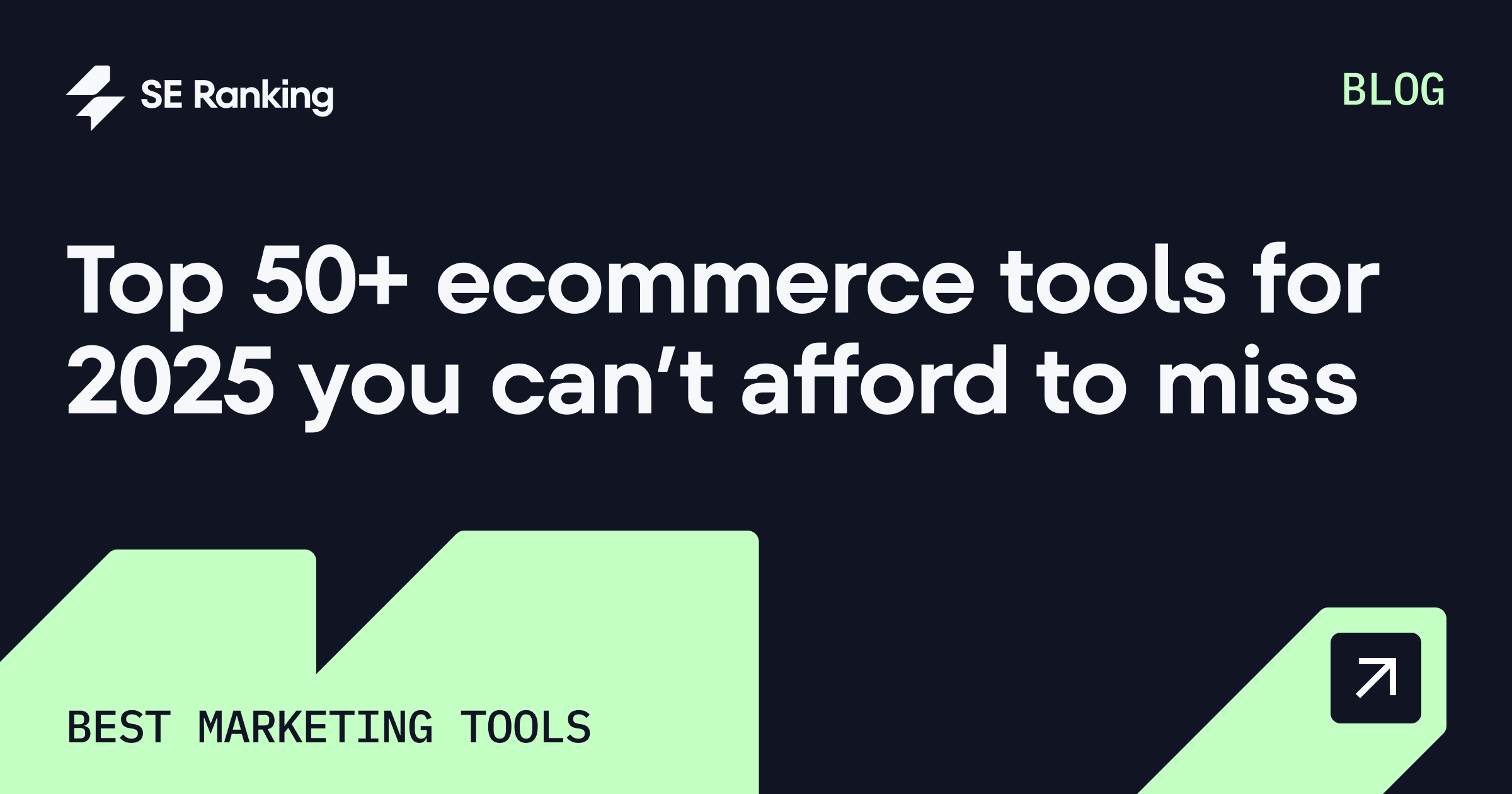 50+ best ecommerce tools for 2025: Features, pricing & reviews