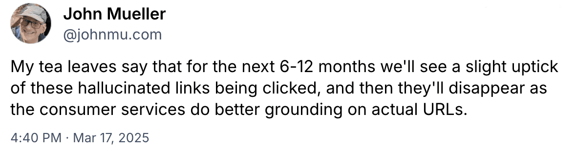 John Mueller on broken links in AI search John Mueller on hallucinated URLs in AI search