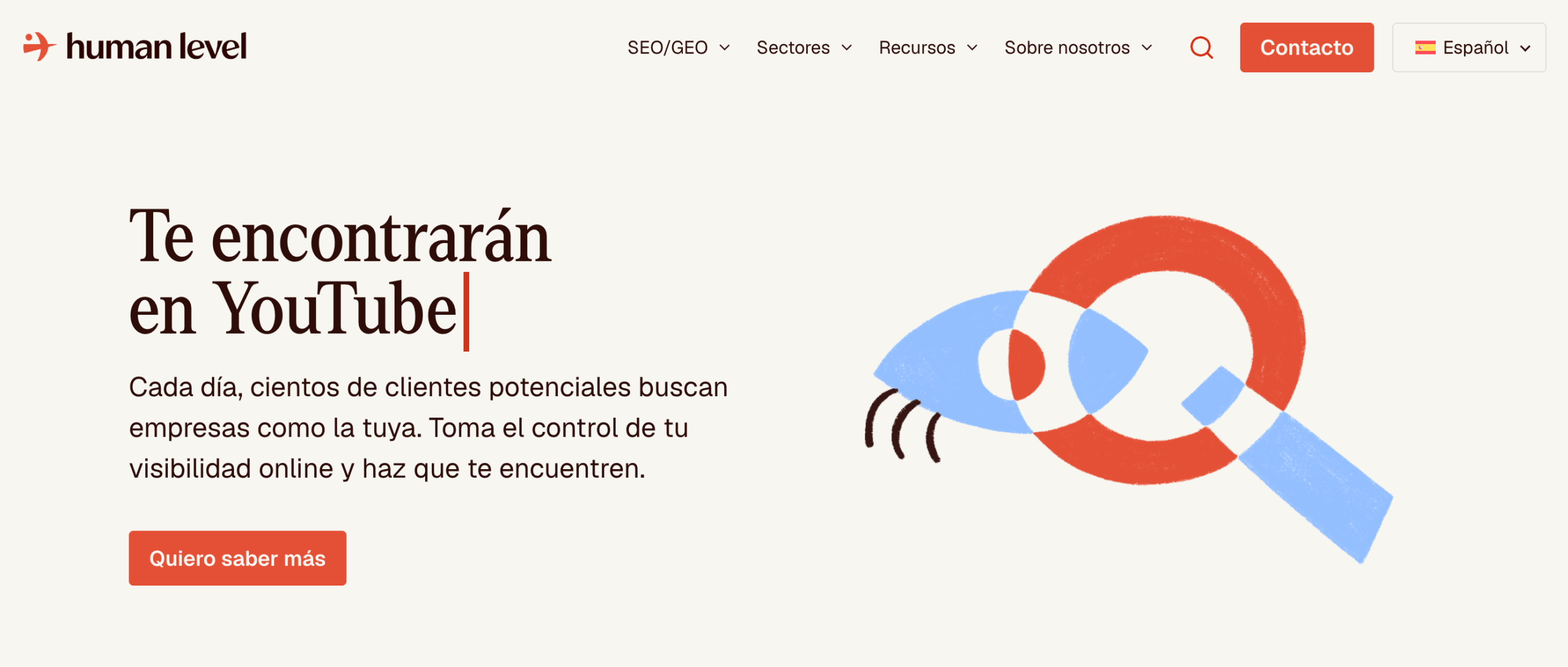 Human Level: página de inicio Página de inicio de Human Level con el titular «Te encontrarán en YouTube» y la ilustración de una lupa
